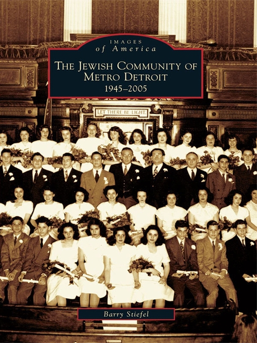 Title details for The Jewish Community of Metro Detroit by Barry Stiefel - Available